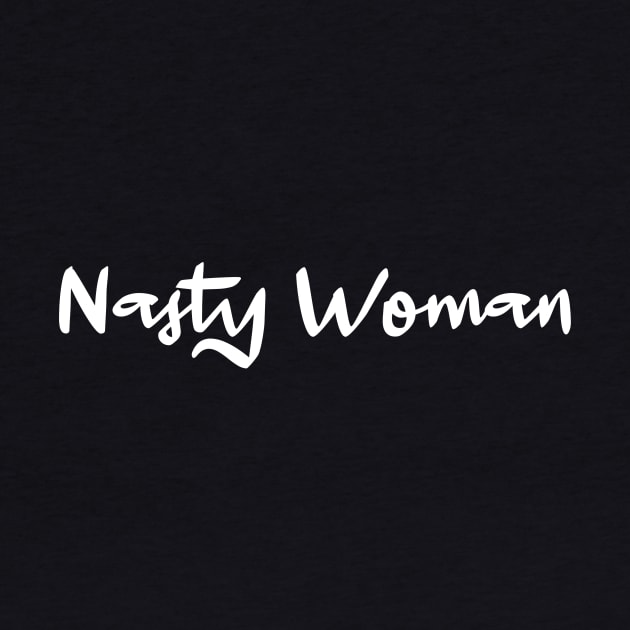 Nasty Woman by SapphoStore